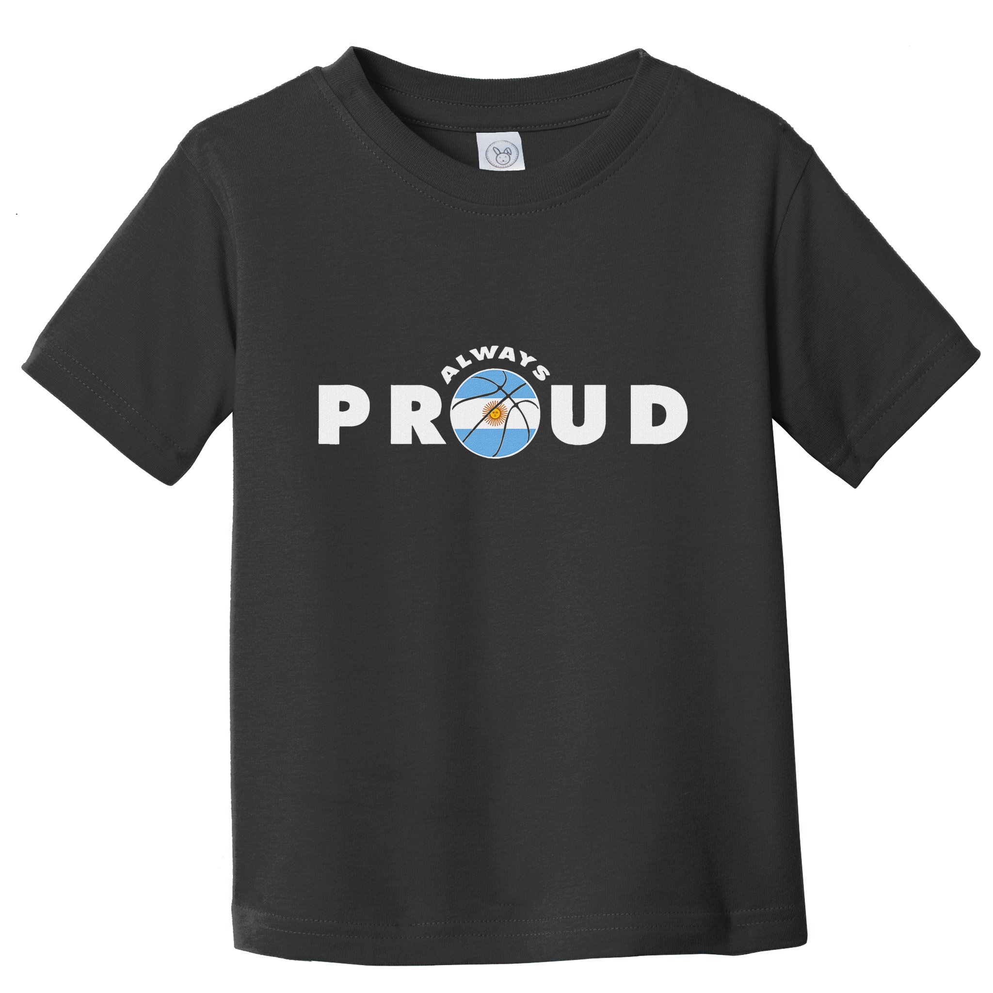 Always Proud Bandera Argentina Flag Basketball Fan Lover Toddler T-Shirt