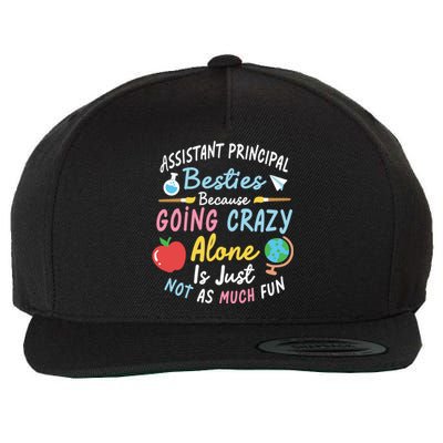 Assistant Principal Besties Assistant Principals Gift Wool Snapback Cap