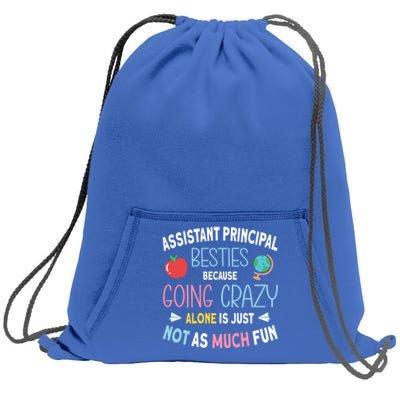 Assistant Principal Besties Gift Sweatshirt Cinch Pack Bag