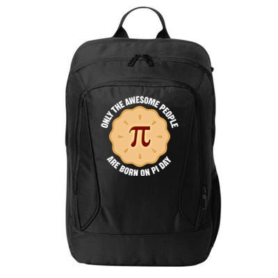 Awesome People Born On Pi Day Birthday March 14th Pi Day Meaningful Gift City Backpack