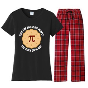 Awesome People Born On Pi Day Birthday March 14th Pi Day Meaningful Gift Women's Flannel Pajama Set