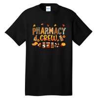 Autumn Pharmacy Crew Pharmacist Squad Fall Leaves Pumpkin Gift Tall T-Shirt