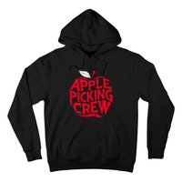 Apple Picking Crew Funny Orchard Harvest Season Fall Autumn Hoodie