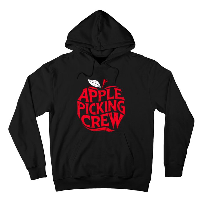 Apple Picking Crew Funny Orchard Harvest Season Fall Autumn Hoodie