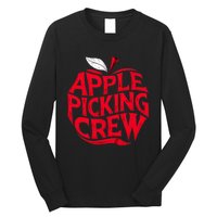 Apple Picking Crew Funny Orchard Harvest Season Fall Autumn Long Sleeve Shirt