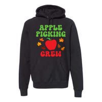 Apple Picking Crew Fall Family Outfit Autumn Fall Apple Lover Apple Picking Premium Hoodie