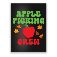 Apple Picking Crew Fall Family Outfit Autumn Fall Apple Lover Apple Picking Poster