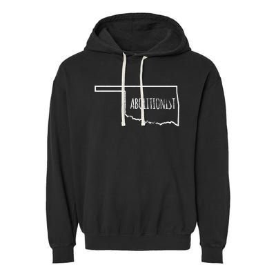 Abolitionist Prolife Christian Abortion Oklahoma Garment-Dyed Fleece Hoodie