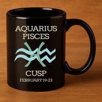 Aquarius Pisces Cusp Zodiac Horoscope 11oz C Handle Ceramic Mug