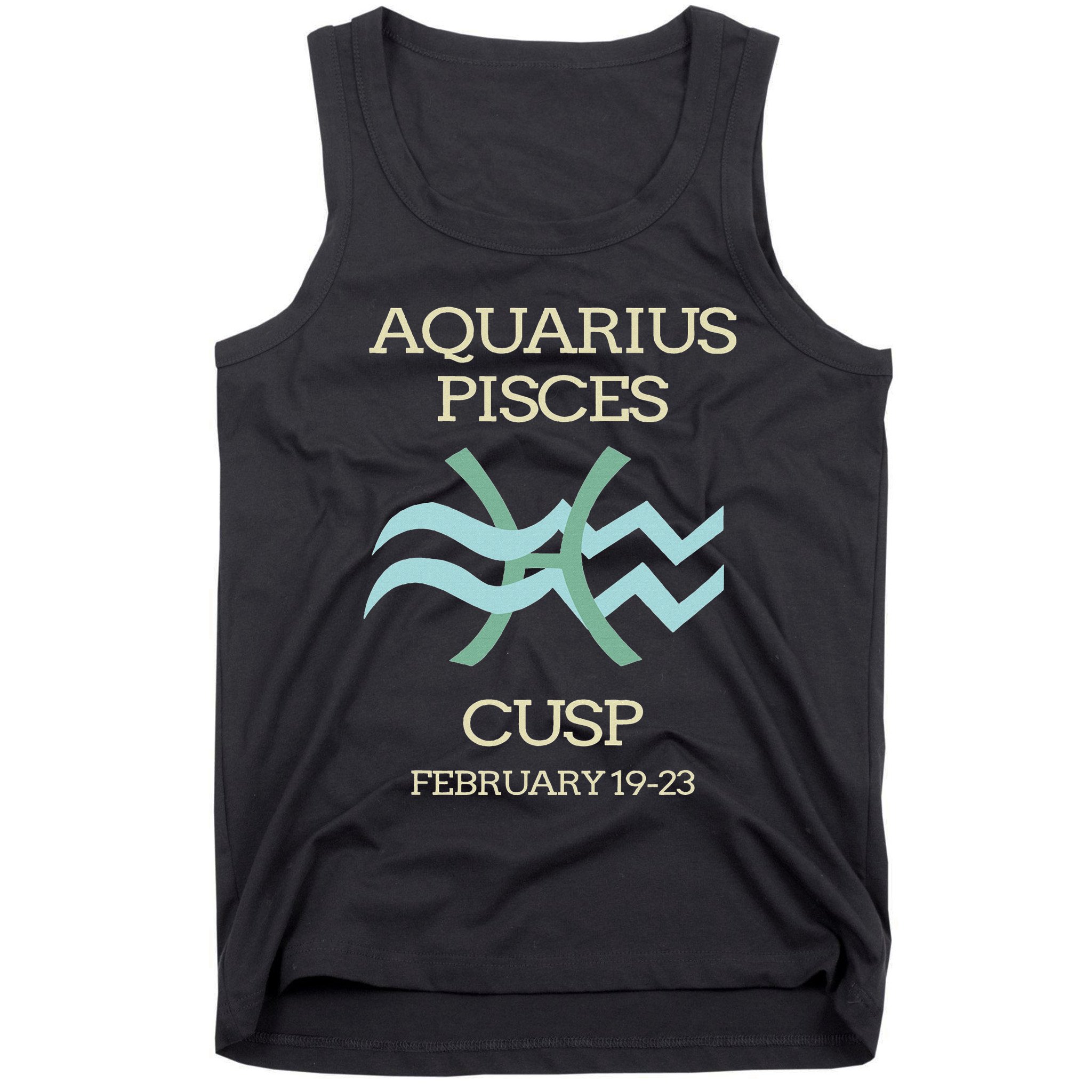 Aquarius Pisces Cusp Zodiac Horoscope Tank Top