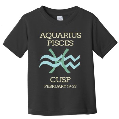 Aquarius Pisces Cusp Zodiac Horoscope Toddler T-Shirt