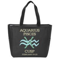 Aquarius Pisces Cusp Zodiac Horoscope Zip Tote Bag