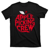 Apple Picking Crew Funny Orchard Harvest Season Fall Autumn T-Shirt