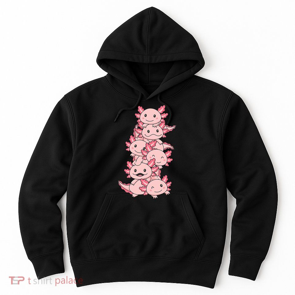Axolotl Pile Cute Animals Kawaii Anime Funny Axolotl Hoodie