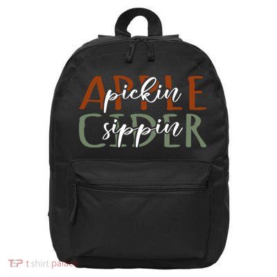 Apple Pickin Cider Sippin Apple Picking Crew Harvest Season 16 in Basic Backpack