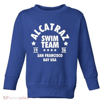 Alcatraz Prison Clothing Gift Alcatraz Swim Team Gift Toddler Sweatshirt