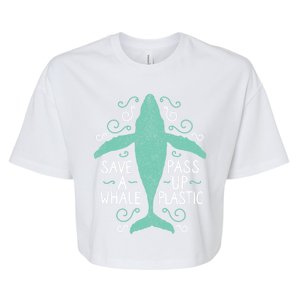 Anti Plastic Cute Gift Save A Whale Pass Up Plastic Gift Bella+Canvas Jersey Crop Tee