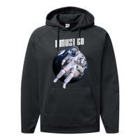 Astronaut Pug Dog I Must Go Performance Fleece Hoodie