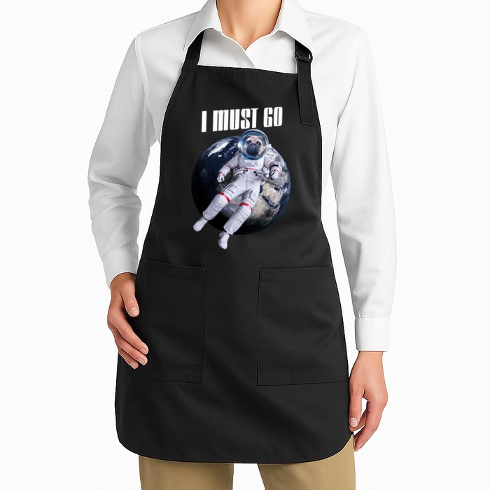 Astronaut Pug Dog I Must Go Apron