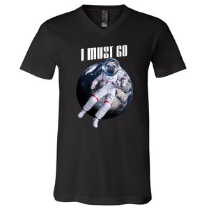 Astronaut Pug Dog I Must Go V-Neck T-Shirt