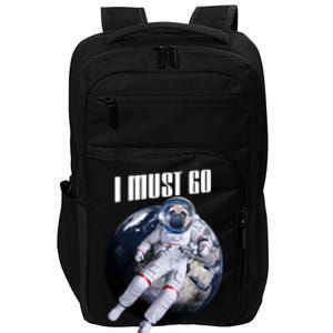 Astronaut Pug Dog I Must Go Impact Tech Backpack