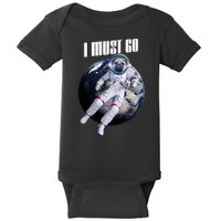 Astronaut Pug Dog I Must Go Baby Bodysuit