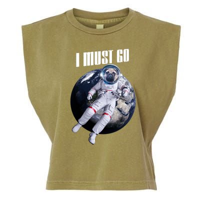 Astronaut Pug Dog I Must Go Garment-Dyed Women's Muscle Tee