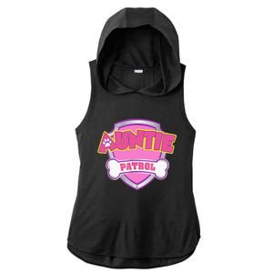 Auntie Patrol Dog Mom Dad Funny Gift Birthday Party Ladies PosiCharge Tri-Blend Wicking Draft Hoodie Tank