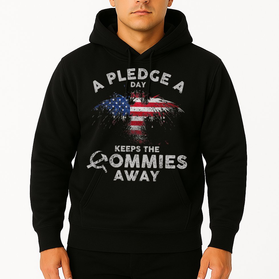 A Pledge Day Keeps The Commies Away Patriotic Eagle American Hoodie