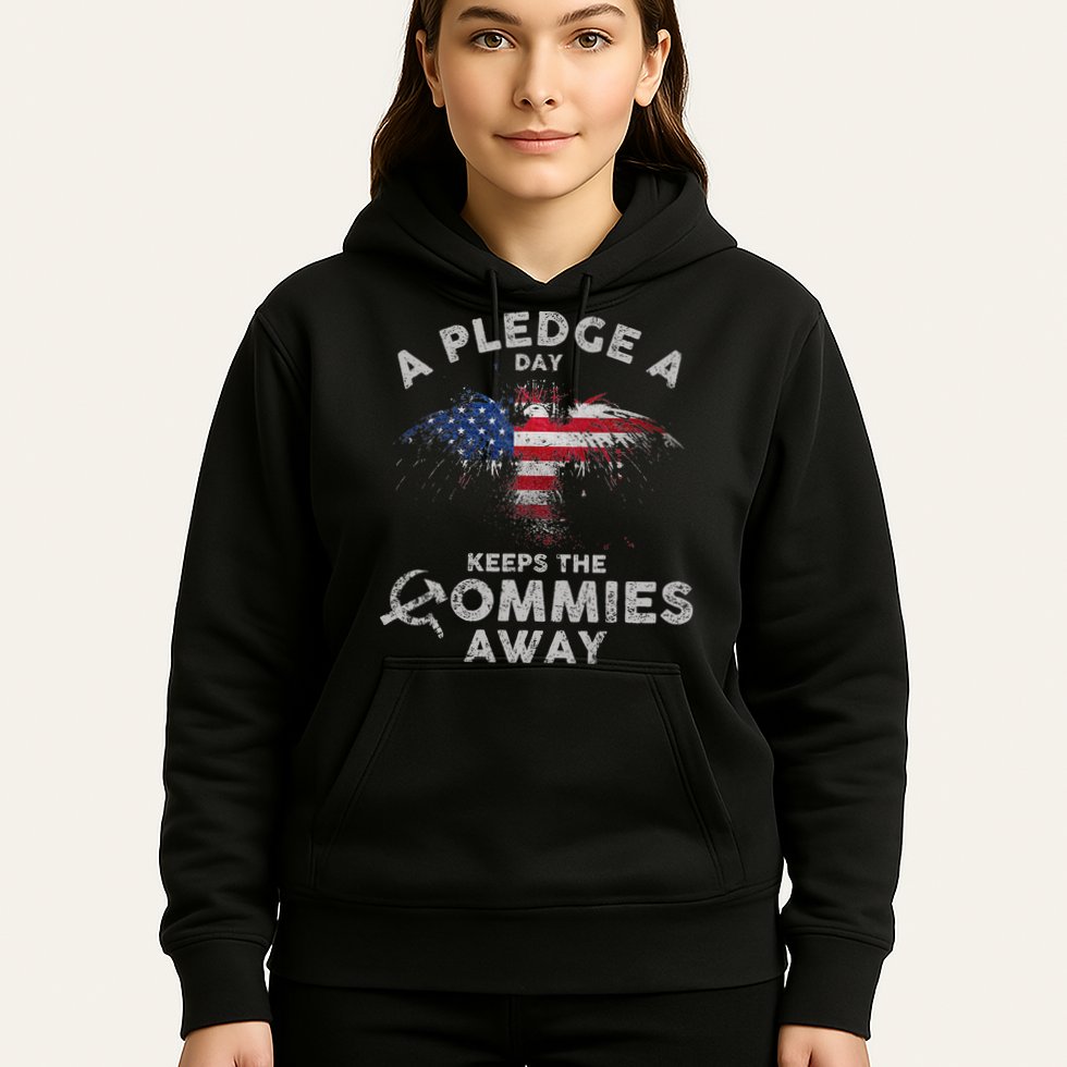A Pledge Day Keeps The Commies Away Patriotic Eagle American Hoodie