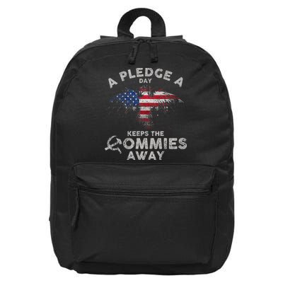 A Pledge Day Keeps The Commies Away Patriotic Eagle American 16 in Basic Backpack