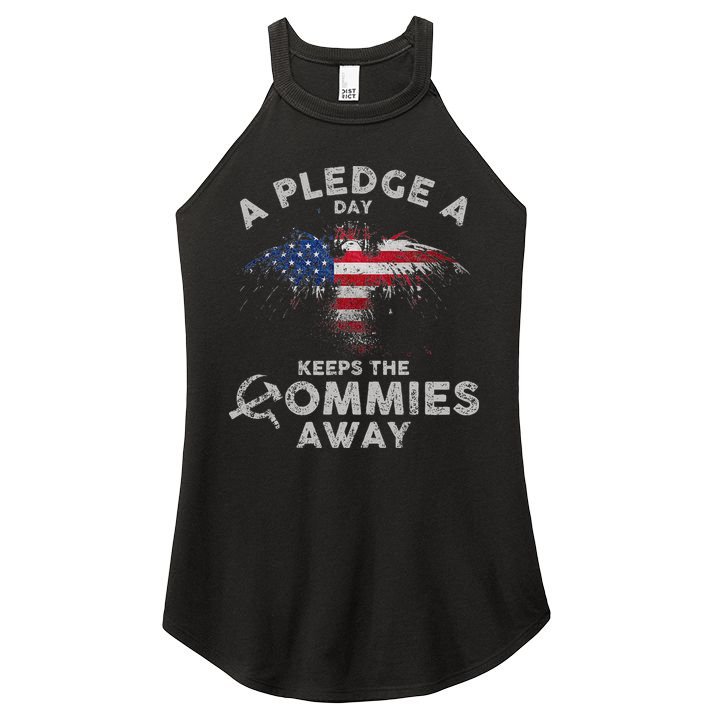 A Pledge Day Keeps The Commies Away Patriotic Eagle American Women's Perfect Tri Rocker Tank