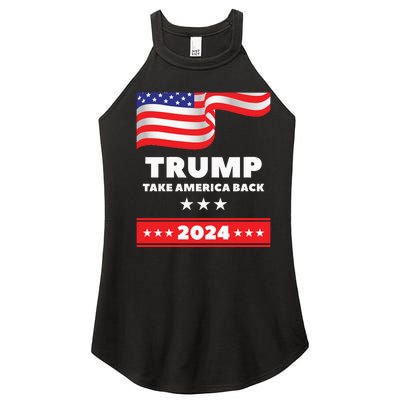 American President Donald Trump 2024 Take America Back Flag US Election Classic Women’s Perfect Tri Rocker Tank