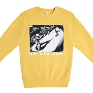 Assassination Print Deny Defend Depose Premium Crewneck Sweatshirt