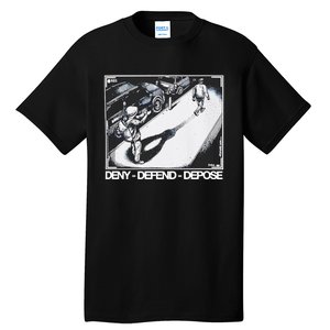 Assassination Print Deny Defend Depose Tall T-Shirt