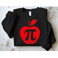 Apple Pi Day Funny Math Nerd Pie Teacher 3.14 Sweatshirt