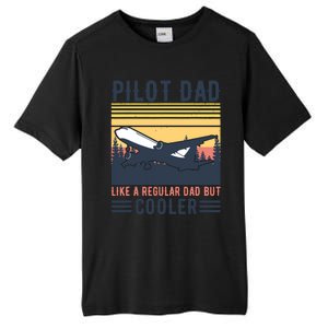 Aviation Pilot Dad Like A Normal Dad But Cooler Funny Pilot Tall Fusion ChromaSoft Performance T-Shirt