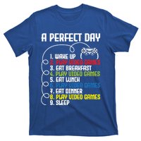 A Perfect Day Funny Gaming Gamer Video Game Meaningful Gift T-Shirt