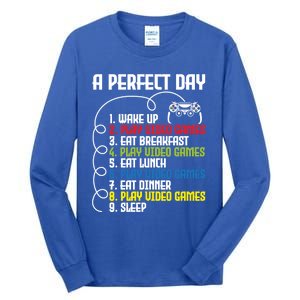 A Perfect Day Funny Gaming Gamer Video Game Meaningful Gift Tall Long Sleeve T-Shirt