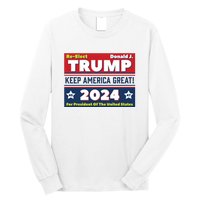 American President Donald Trump 2024 Keep America Great US Election Long Sleeve Shirt