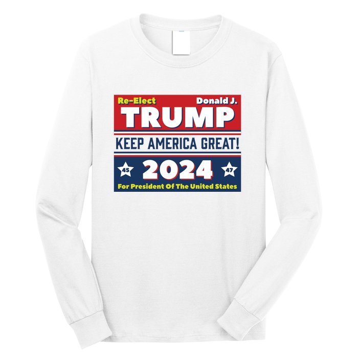 American President Donald Trump 2024 Keep America Great US Election Long Sleeve Shirt