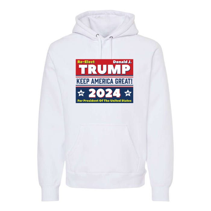 American President Donald Trump 2024 Keep America Great US Election Premium Hoodie