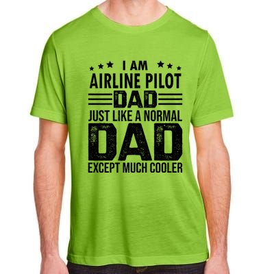 Airline Pilot Dad Irplane Airline Pilot Fathers Day Gift Adult ChromaSoft Performance T-Shirt