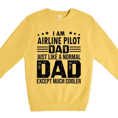 Airline Pilot Dad Irplane Airline Pilot Fathers Day Gift Premium Crewneck Sweatshirt