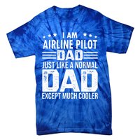 Airline Pilot Dad Irplane Airline Pilot Fathers Day Gift Tie-Dye T-Shirt