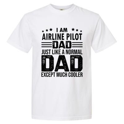 Airline Pilot Dad Irplane Airline Pilot Fathers Day Gift Garment-Dyed Heavyweight T-Shirt