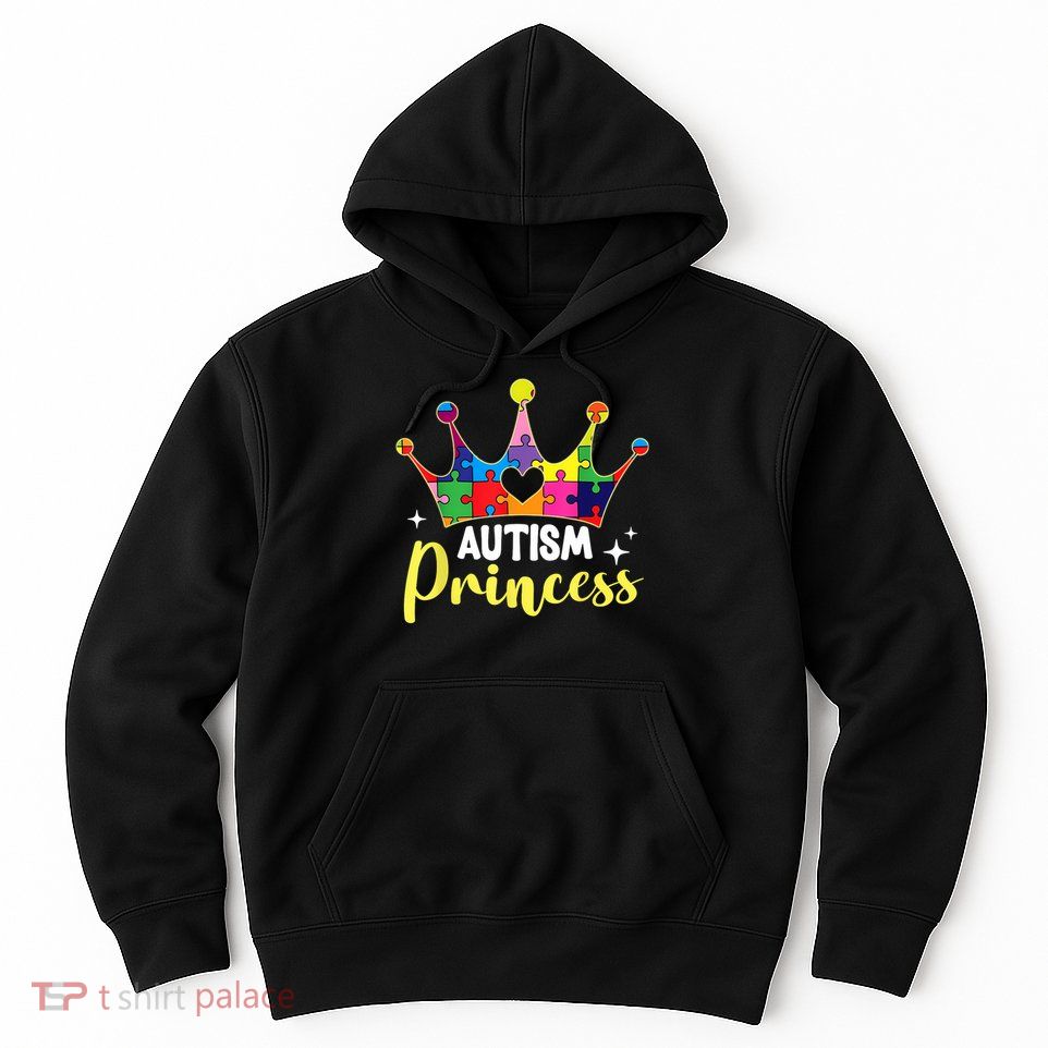 Autism Princess Daughter Autism Awareness Hoodie