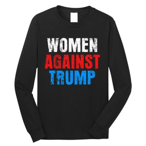 Anti President Donald Trump Women Against Trump Long Sleeve Shirt