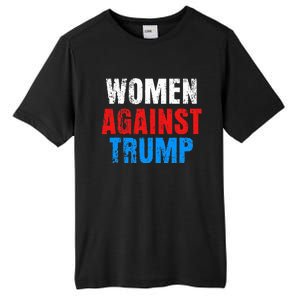 Anti President Donald Trump Women Against Trump Tall Fusion ChromaSoft Performance T-Shirt