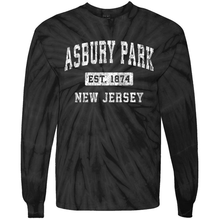 Asbury Park Est 1874 New Jersey Nj Vintage Established Sports Design Tie-Dye Long Sleeve Shirt